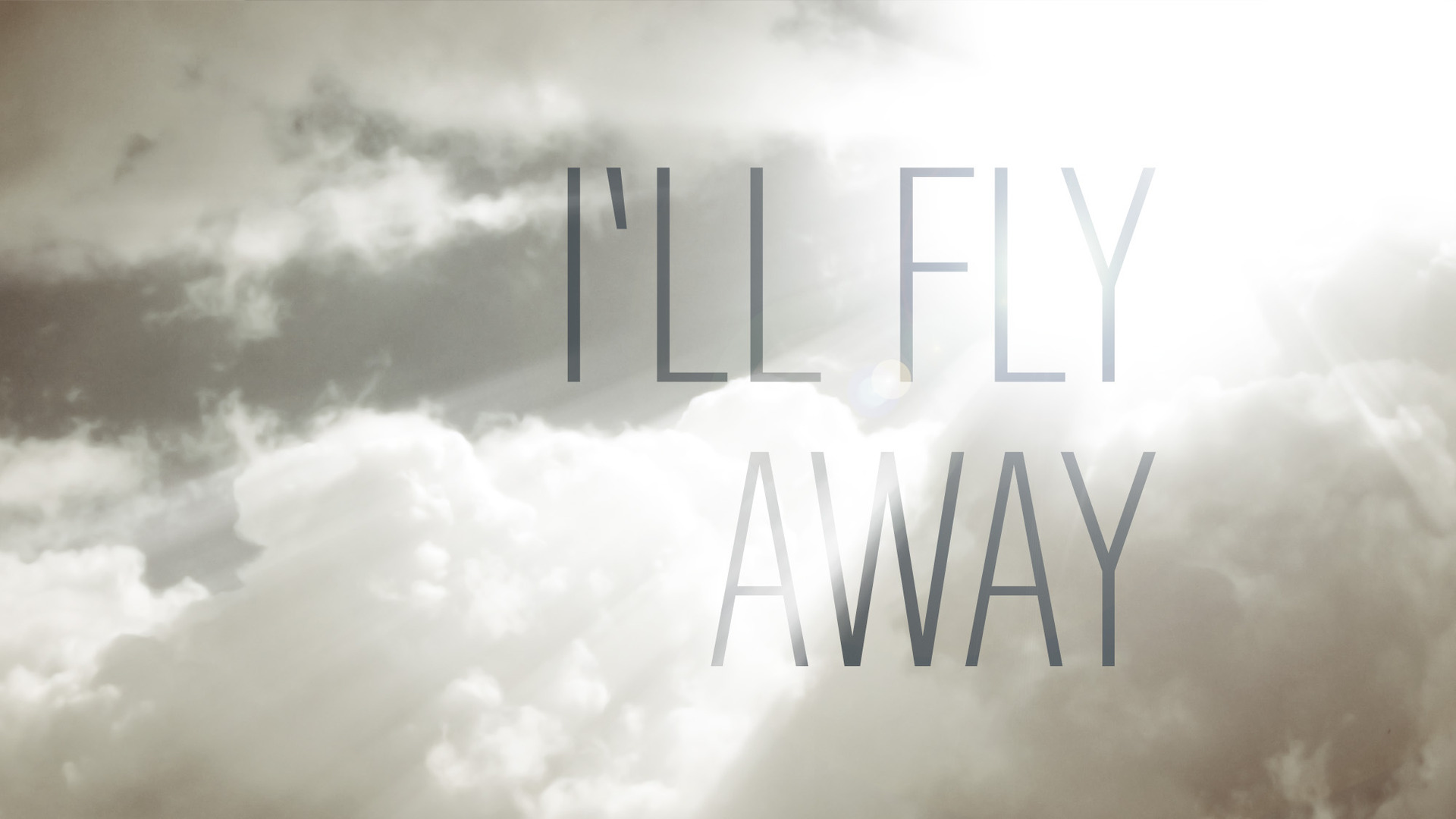 I'll Fly Away: The Rapture