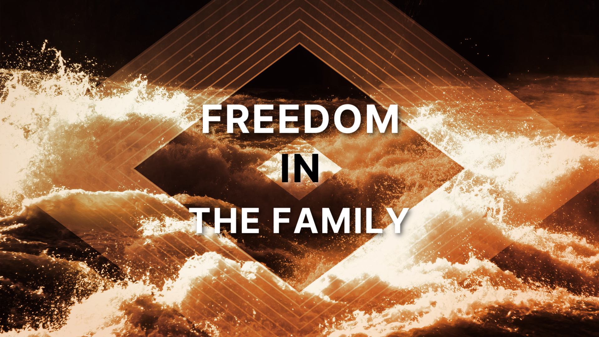 Freedom in the Family