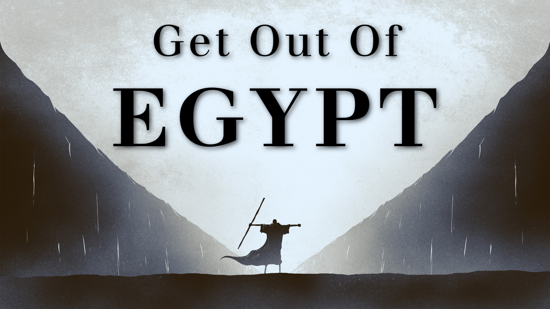 Get Out of Egypt