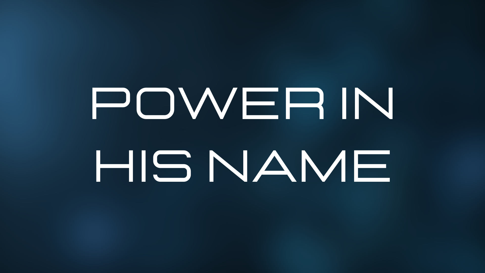 Power In His Name