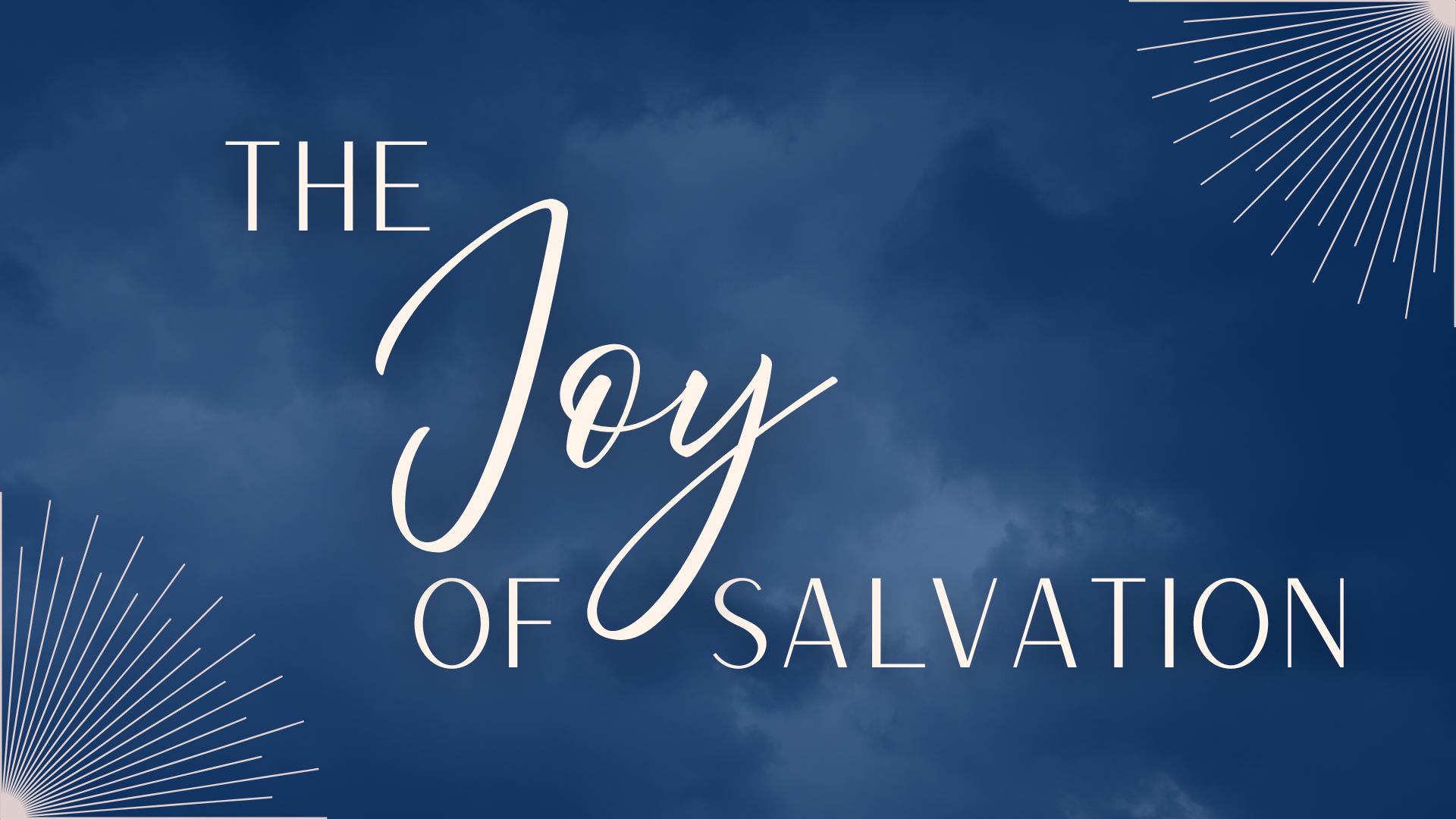 The Joy of Salvation